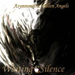 Waiting Silence : Asymmetric Fallen Angels